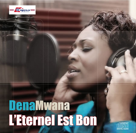 leternel est bon de dena mwana